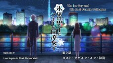 The Ice Guy and His Cool Female Colleague - Episode 9  (Kōri Zokusei Danshi to Kūru na Dōryō Joshi)