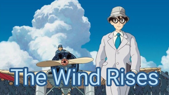 ANIME REVIEW || The Wind Rises