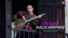 Telefilem Cik Diva Balik Kampung 2023