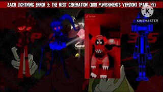 Zach Lightning Error 3: The Next Generation (800 Punishments Version) [Part 45]