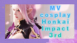MV cosplay Honkai Impact 3rd