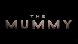 NOW_SHOWING: THE MUMMY (2017)