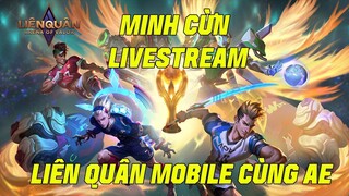 LIÊN QUÂN MOBILE CÙNG AE #liênquânmobile