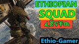 CALL OF DUTY WARZONE ETHIOPIAN squad 🛑ፈጀናቸዉ🛑Abyssinia Ethio-Gamer