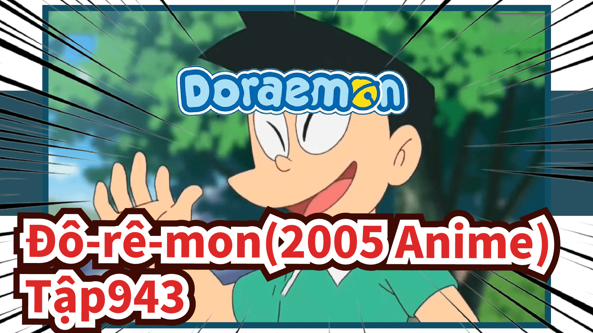 Đô-rê-mon(2005 Anime)] Tập943(Lồng tiếng Đài Loan Phổ thông) Phần 1 -  Bilibili