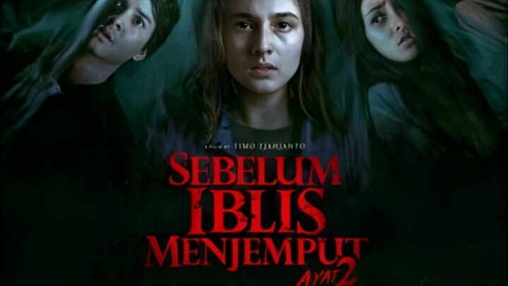 Film Horror "Sebelum Iblis Menjemput Ayat 2"