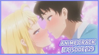 Apakah kita bisa ciuman? ( Anime on Crack Indonesia Episode 129 )
