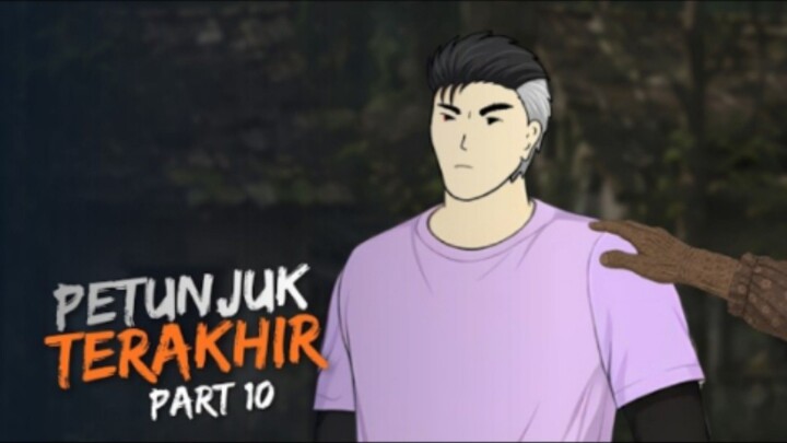 PETUNJUK TERAKHIR PART 10 - Drama Animasi