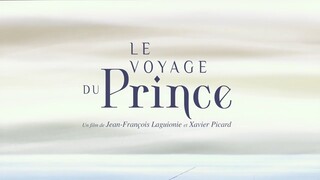 The Prince's Voyage (2021) - Official Trailer (HD) Link in Description