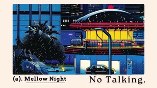 Mellow Night： Lofi Jazzhop to Unwind
