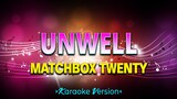 Unwell - Matchbox Twenty [Karaoke Version]