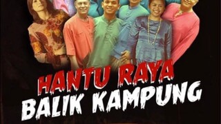 Hantu Raya Balik Kampung