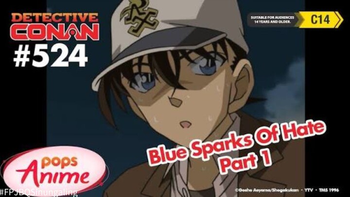 Detective Conan Episode 524 Blue Sparks of Hate (Part 1) English Subtitles on Bilibili