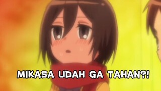 MIKASA UDAH GA TAHAN??! ARMIN KOK GINI SIH?!