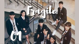 [Korean Series] Fragile | EP 1 | ENG SUB