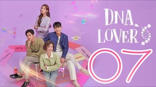 🌸EP 7 | DNA Lover (2024) EngSub