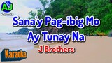 SANA'Y PAG-IBIG MO AY TUNAY NA - J Brothers | KARAOKE HD