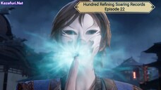 Hundred Refining Soaring Records Episode 22 Subtitle Indonesia