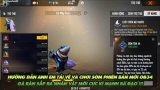 FREE FIRE | HƯỚNG DẪN ANH EM TẢI VỀ VÀ TEST TRƯỚC PHIÊN BẢN MỚI OB34 SERVER THỬ NGHIỆM !