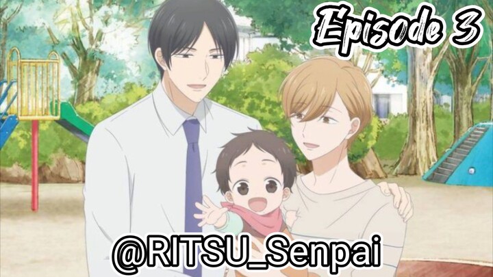 {BL} Anime Tadaima Okaeri//Episode 3//Subtitle indo (@RITSU_Senpai)