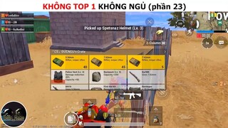 Không top 1 không ngủ (p23)