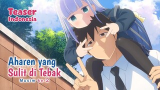 [Teaser Indonesia] - Aharen-san wa Hakarenai (Musim ke-2) | TV Anime