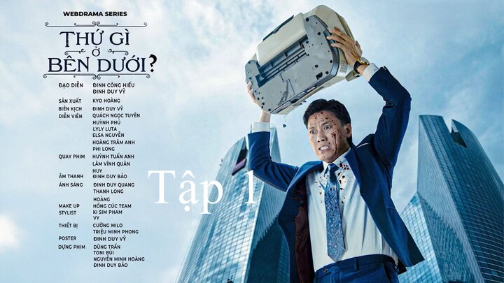 Thứ Gì Ở Bên Dưới? Tập 1