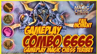 GAMEPLAY MAGIC CHESS PALING RIBET - TUTORIAL COMBO 6666 MAGIC CHESS