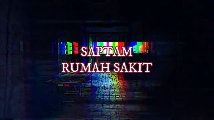 SATPAM RUMAH SAKIT - CERITA HORROR - HORROR STORY