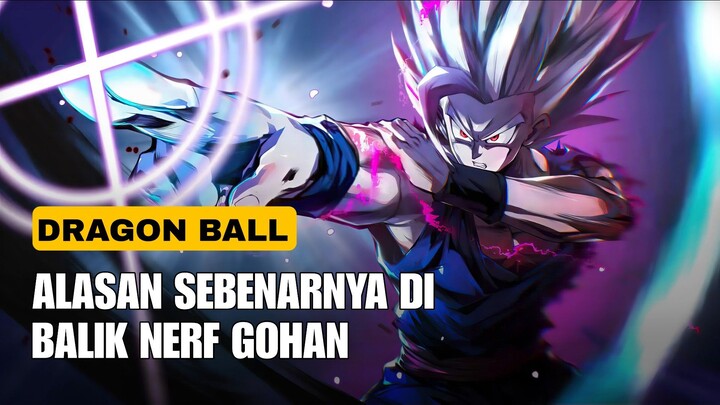 Ternyata Ini Alasan Kenapa Gohan Di Nerf