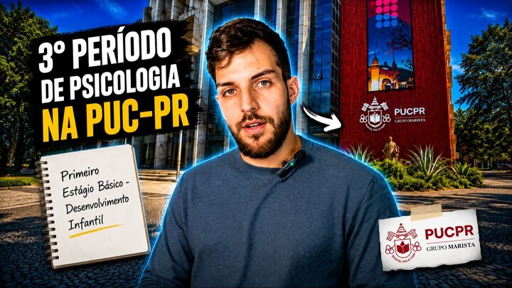 O que aprendi no curso de Psicologia no 3º Período na PUC-PR?!