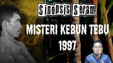 Misteri kebun tebu (1997)