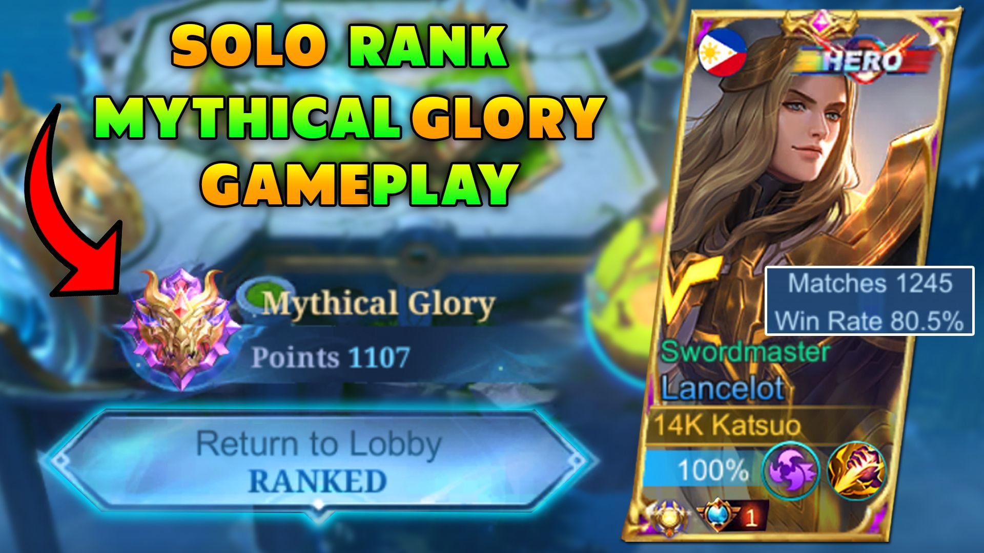 How To Play Lancelot On Mythical Glory 1000 Plus Points Solo High Rank Gameplay Intense Game Bilibili