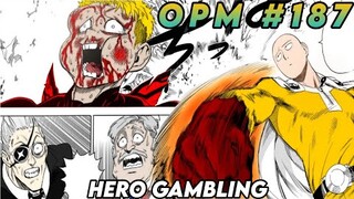 Ginulo ni Saitama ang Hero Gambling At Gulat na Gulat ang lahat sa Lakas nia. One Punch man 187