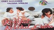 [FILMJADUL-HD] Kristal-Kristal Cinta (1989) 720p