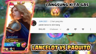 BANG PAKE LANCELOT NO SKIN BANG ? OKE LANGSUNG KITA GAS GAK KAKEAN C0C0T - MLBB