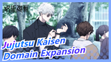 [Jujutsu Kaisen/Epic] Iconic Scenes of Domain Expansion, Extreme Visual Feast of 30s