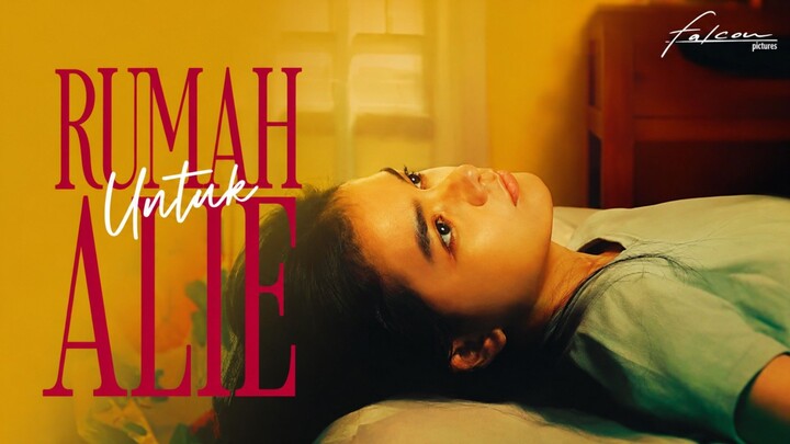 RUMAH UNTUK ALIE || FILM INDO SAD😭