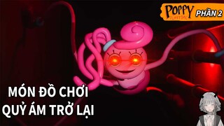 MÓN ĐỒ CHƠI QUỶ ÁM đã TRỞ LẠI | POPPY PLAYTIME CHAPTER 2 | GNDTT