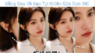 Đằng Sau vẻ đẹp ẹ nhiên của con gái p1 #skincare #chamsoc #doisong