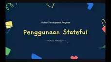 FLUTTER 11 Penggunaan Stateful (Tutorial Flutter Bahasa Indonesia)