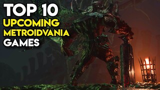 Top 10 Upcoming METROIDVANIA Games on PC and Consoles | New Trailers