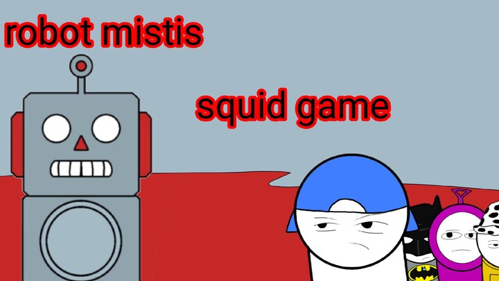 squid game (robot mistis) topikanimasi