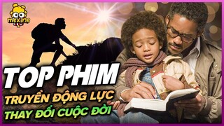 TOP PHIM TRUYỀN CẢM HỨNG GIÚP BẠN TÌM LẠI BẢN THÂN | meXINE