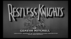 The Three Stooges - 006 - Restless Knights