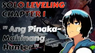 Ang Pinaka Mahinang Hunter - Solo Leveling Full Chapter 1 Tagalog Recap