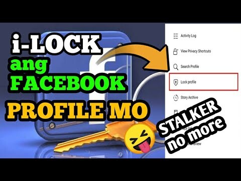 PAANO i LOCK ang FACEBOOK profile para iwas stalker / LOCKED FACEBOOK