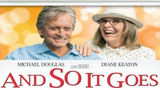 And So It Goes (2014) (Romance Comedy)
