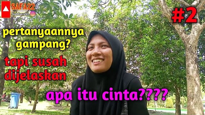 Pertanyaan gampang banget. tapi susah dijelaskan Apa itu cinta?💗💗 part 2