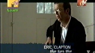 Eric Clapton - Blue Eyes Blue (MTV Asia Land 1999)